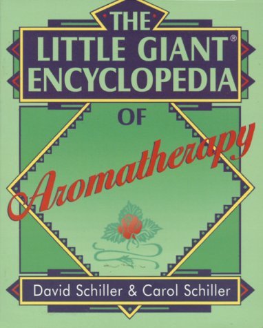 Beispielbild fr Little Giant Encyclopedia Of Aromatherapy (LITTLE GIANT ENCYLOPEDIAS) zum Verkauf von WorldofBooks
