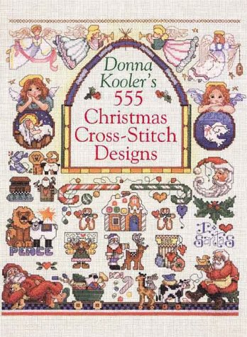 9780806920726: Donna Kooler's 555 Christmas Cross-Stitch Designs