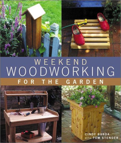 Imagen de archivo de Weekend Woodworking For The Garden a la venta por SecondSale