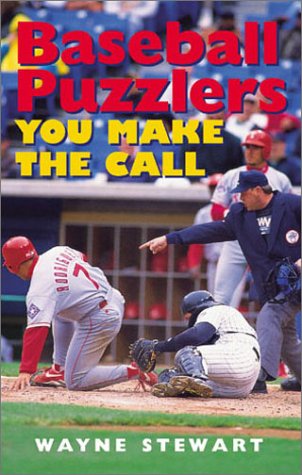 Baseball Puzzlers: You Make the Call (9780806926964) by Stewart, Wayne