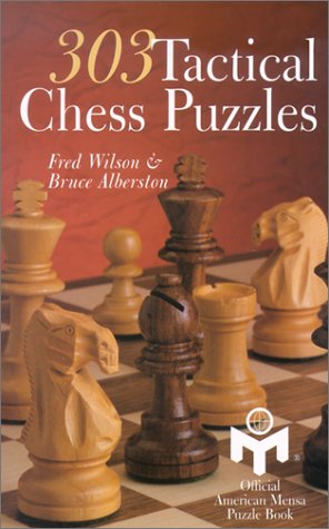 Stock image for 303 Tactical Chess Puzzles [Mensa] for sale by Goodwill