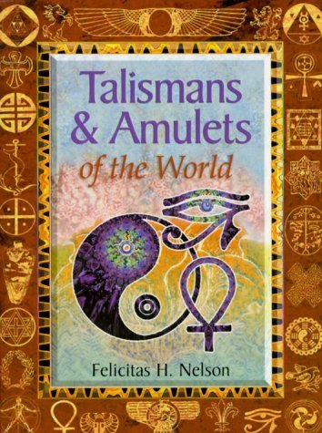 Beispielbild fr Talismans and Amulets of the World zum Verkauf von Better World Books