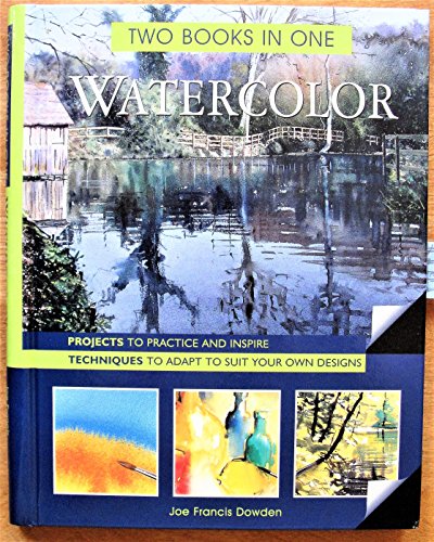 Watercolor: Two Books In One (9780806928753) by Dowden, Joe