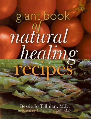 Giant Book of Natural Healing Recipes (Main Street Books)