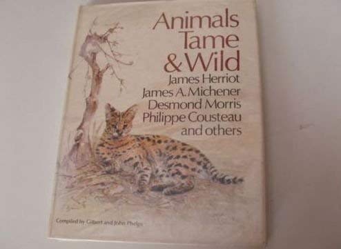 Stock image for Animals Tame & Wild for sale by Jen's Books