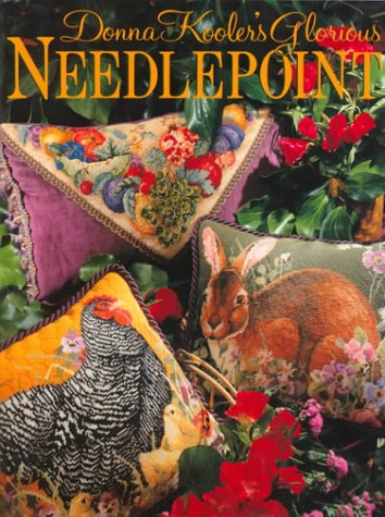 Stock image for Donna Kooler's Glorious Needlepoint for sale by HPB-Ruby