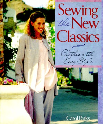 9780806931944: SEWING THE NEW CLASSICS