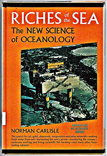 Stock image for Riches of the Sea; The New Science of Oceanology for sale by ThriftBooks-Atlanta