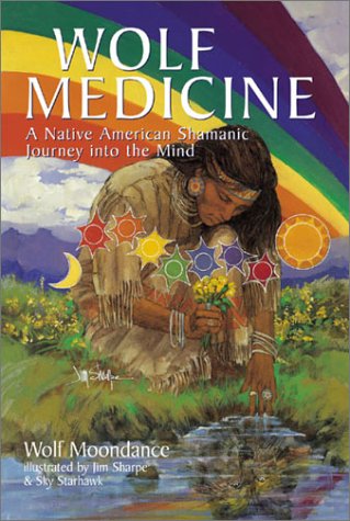 Beispielbild fr Wolf Medicine: A Native American Shamanic Journey into the Mind zum Verkauf von Classic Books Of Virginia