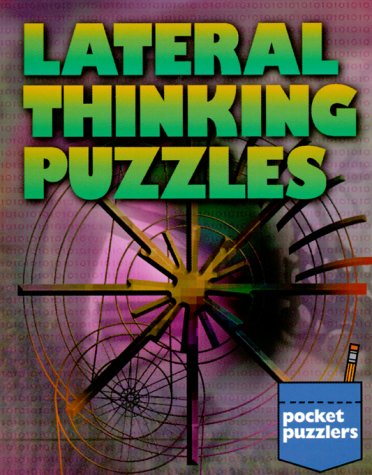 Pocket Puzzlers: Lateral Thinking Puzzles (9780806936734) by Sloane, Paul; MacHale, Des