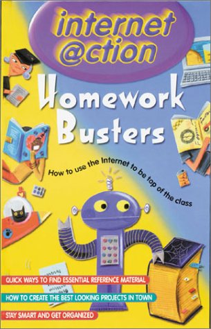 Beispielbild fr Homework Busters : How to Use the Internet to Be Top of the Class zum Verkauf von Better World Books: West