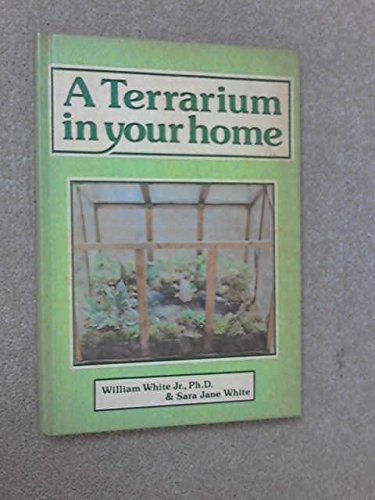 Beispielbild fr A terrarium in your home zum Verkauf von Wonder Book