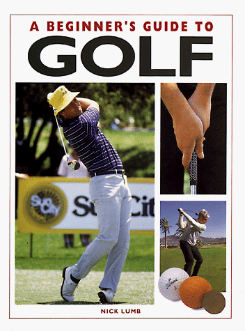 Stock image for Beginner's Guide to Golf for sale by Better World Books
