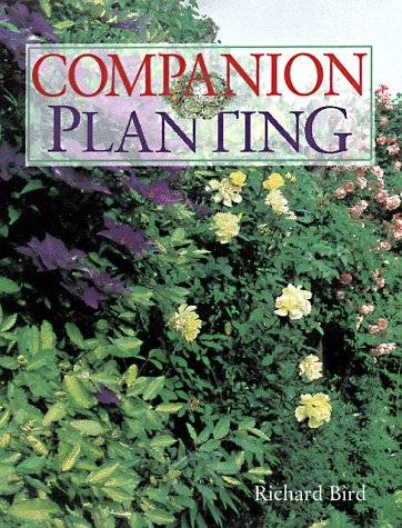 Companion Planting (9780806937854) by Bird, Richard