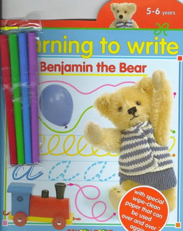 Learning to Write With Benjamin the Bear: Wipe & Clean Book (9780806938240) by Sterling Publishing Company