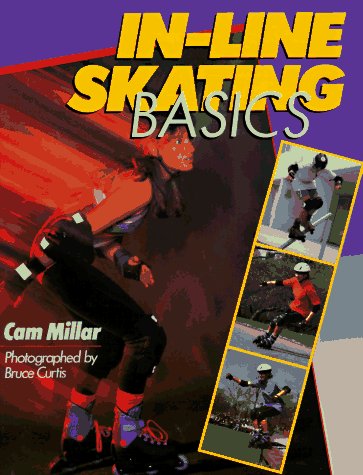 Stock image for In-Line Skating Basics for sale by Better World Books: West