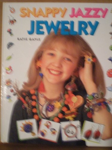 Stock image for Snappy Jazzy Jewelry for sale by Bayside Books