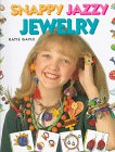 Snappy, Jazzy Jewelry (9780806938554) by Gayle, Katie