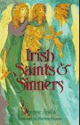 Stock image for IRISH SAINTS AND SINNERS for sale by WorldofBooks
