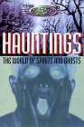 Imagen de archivo de Hauntings: The World of Spirits and Ghosts (The Unexplained) a la venta por HPB-Ruby