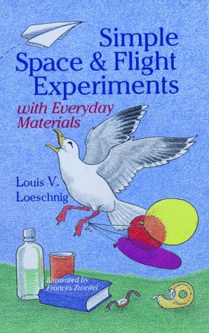 Stock image for Simple Space & Flight Experiments With Everyday Materials for sale by Wonder Book
