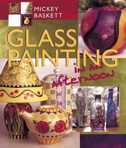 Glass Painting in an Afternoon