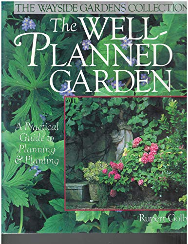 Beispielbild fr The Well-Planned Garden and Planting : A Practical Guide to Planning and Planting zum Verkauf von Better World Books