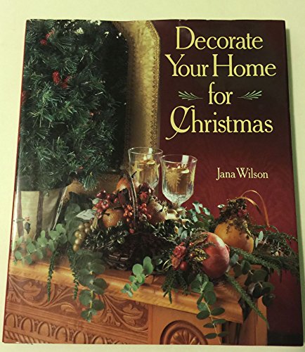 Beispielbild fr Decorate Your Home for Christmas zum Verkauf von Wonder Book