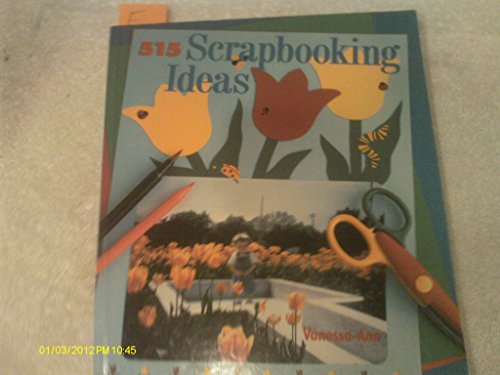 Beispielbild fr 515 Scrapbooking Ideas zum Verkauf von BookHolders