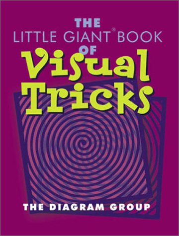 Imagen de archivo de The Little Giant Book of Visual Tricks a la venta por SecondSale