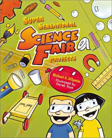 Beispielbild fr Super Sensational Science Fair Projects zum Verkauf von Wonder Book