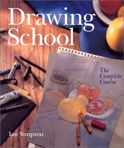 Stock image for Drawing School : The Complete Course for sale by Better World Books