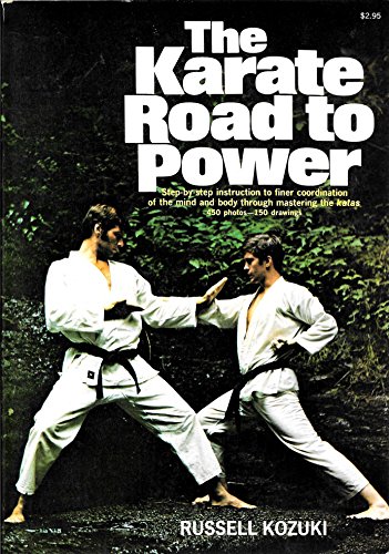 Imagen de archivo de The Karate Road to Power a la venta por Victoria Bookshop