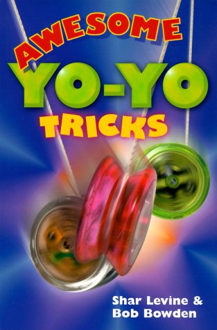 9780806944685: Awesome Yo-yo Tricks