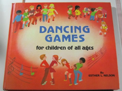 9780806945224: Dancing Games for Children of All Ages
