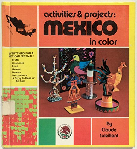 Activities and Projects: Mexico in Color (English and French Edition)