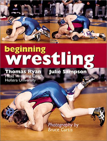 Stock image for Beginning Wrestling for sale by Better World Books: West