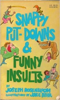 Stock image for Snappy Put-Downs & Funny Insults for sale by Half Price Books Inc.