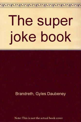 Stock image for The super joke book for sale by SecondSale