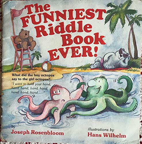 Stock image for The Funniest Riddle Book Ever! for sale by SecondSale