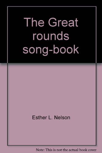 Stock image for The Great rounds song-book for sale by POQUETTE'S BOOKS