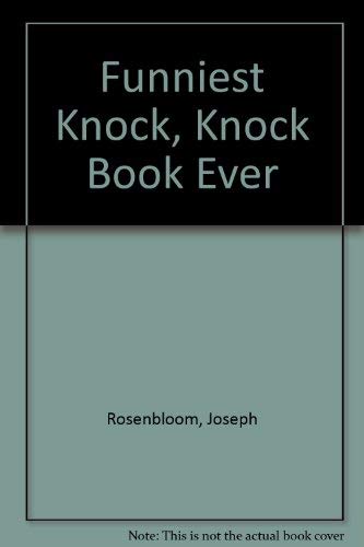 9780806947587: Funniest Knock, Knock Book Ever