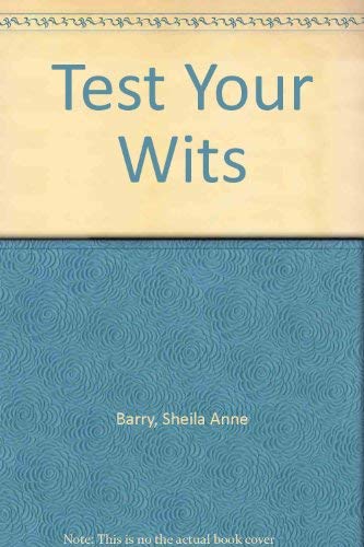 Imagen de archivo de Test your wits! a la venta por Hawking Books