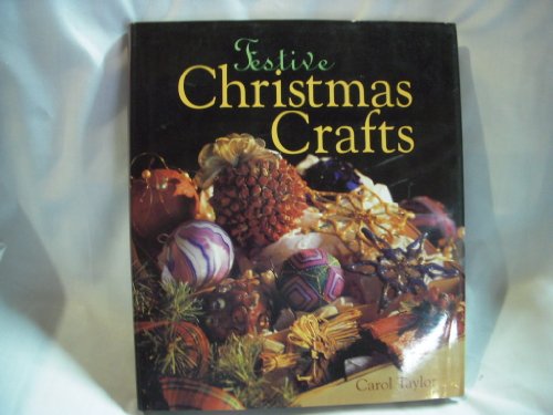 Stock image for Festive Christmas crafts for sale by Jenson Books Inc