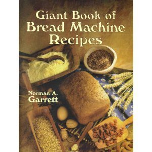 Imagen de archivo de Giant Book for Bread Machine Recipes a la venta por Better World Books: West