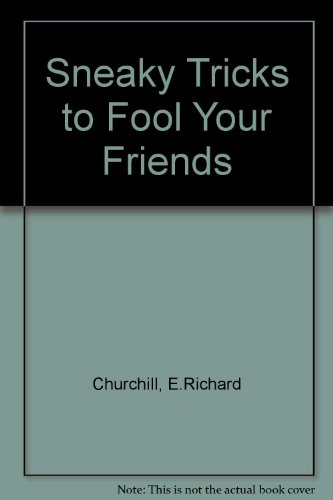 Imagen de archivo de Sneaky Tricks to Fool Your Friends a la venta por Wonder Book
