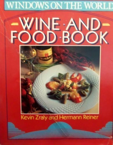 Imagen de archivo de Windows on the World Wine and Food Book a la venta por Library House Internet Sales