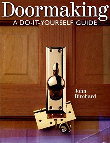 Stock image for Doormaking: A Do-It-Yourself Guide for sale by Zoom Books Company