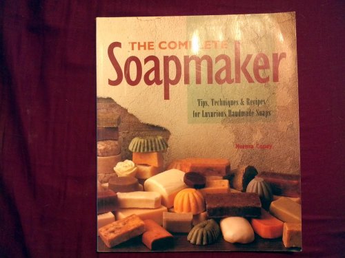 Beispielbild fr The Complete Soapmaker: Tips, Techniques & Recipes for Luxurious Handmade Soaps zum Verkauf von Wonder Book