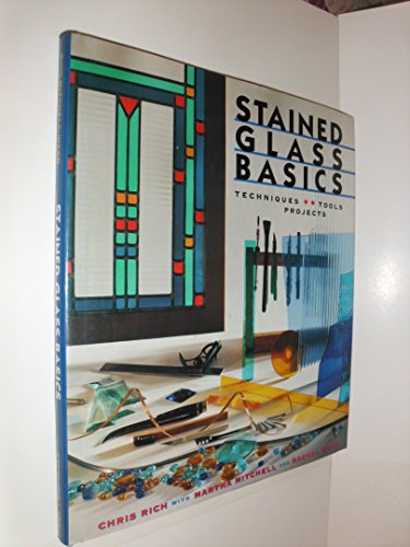 Imagen de archivo de Stained Glass Basics: Techniques, Tools, Projects a la venta por HPB-Ruby